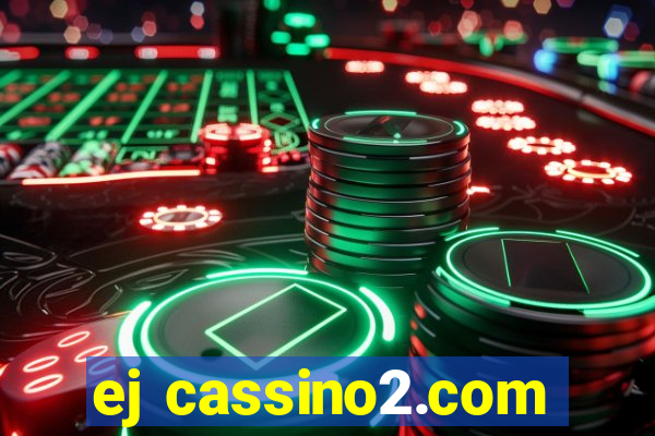 ej cassino2.com